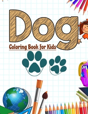 Dog Coloring Book for Kids: Animal Activity Books for Kids by Press, Neocute