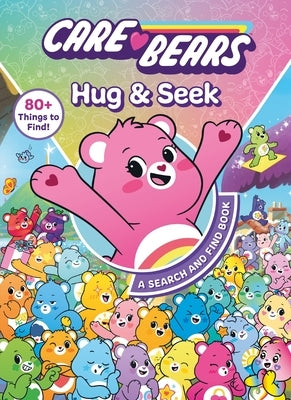 Care Bears: Hug & Seek: A Search and Find Book by Cloudco