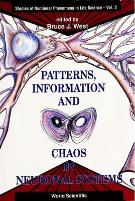 Patterns, Information and Chaos in Neuronal Systems by Balz, GUNTHER