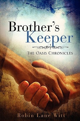Brother's Keeper by Witt, Robin Lane
