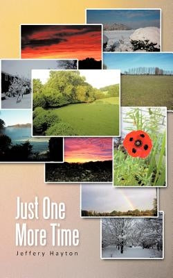Just One More Time by Hayton, Jeffery