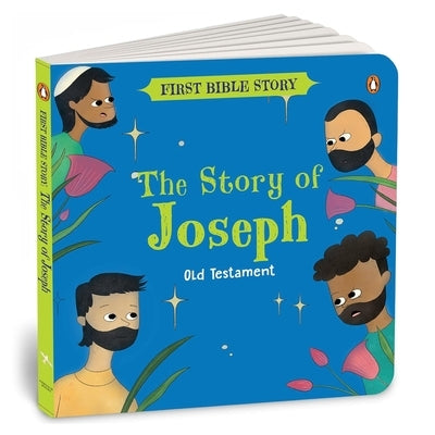 The Story of Joseph (Old Testament): First Bible Story an Illustrated Story Book for Kids Ages 5+ [Penguin Early Learning Series] by Books, Penguin
