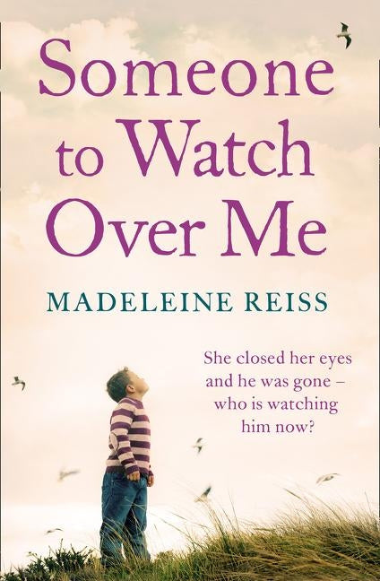 Someone to Watch Over Me by Reiss, Madeleine