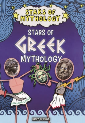 Stars of Greek Mythology by Dickmann, Nancy