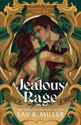 Jealous Rage by Miller, Sav R.