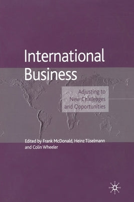 International Business: Adjusting to New Challenges and Opportunities by McDonald, Frank