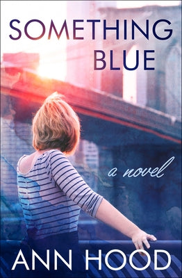 Something Blue by Hood, Ann