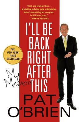 I'll Be Back Right After This by O'Brien, Pat