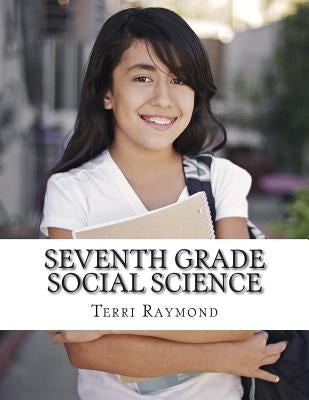 Seventh Grade Social Science: (For Homeschool or Extra Practice) by Homeschool Brew
