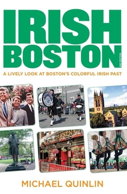 Irish Boston by Quinlin, Michael