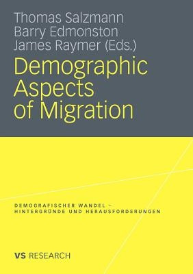 Demographic Aspects of Migration by Salzmann, Thomas