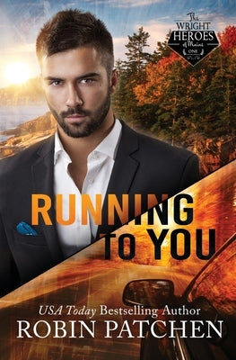 Running to You: Amnesia in Shadow Cove by Patchen, Robin