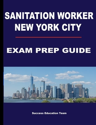Sanitation Worker New York City: 2020 by Education Team, Success