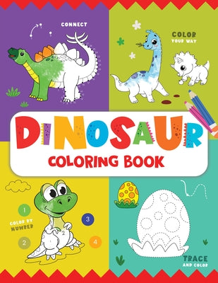 Dinosaur Coloring Book: Fun Dinosaur Coloring Activity Book for Kids Includes Number Coloring, Dot-To-Dot, Tracing & Copy-Color Activities Perfect for by Books, Penguin