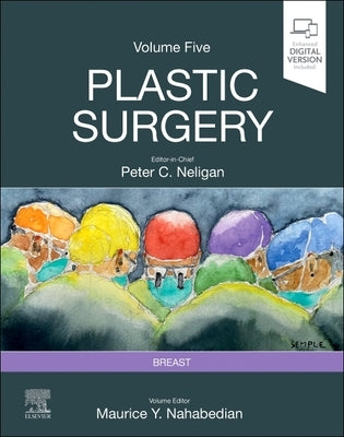Plastic Surgery: Volume 5: Breast by Nahabedian, Maurice Y.