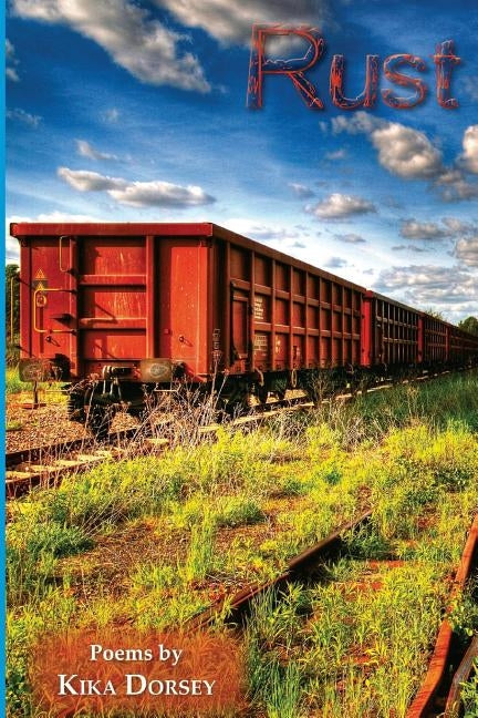Rust by Dorsey, Kika