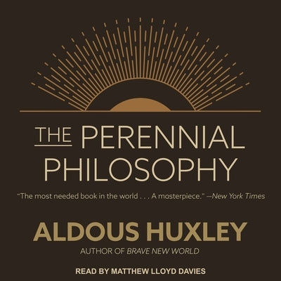 The Perennial Philosophy by Huxley, Aldous