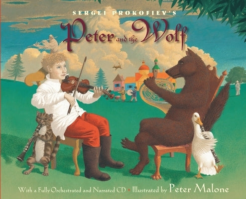Sergei Prokofiev's Peter and the Wolf [With CD (Audio)] by Prokofiev, Sergei