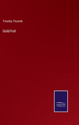 Gold-Foil by Titcomb, Timothy