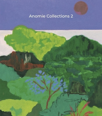 Anomie Collections 2 by Price, Matt
