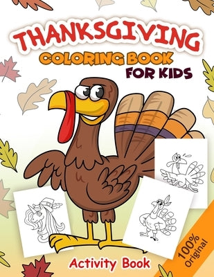Thanksgiving Coloring Book For Kids: Coloring Book, Word Puzzles, Maze, Dot to dot, and More .. Ages 4-8 (Thanksgiving Activity Book). by Imagination, A&m
