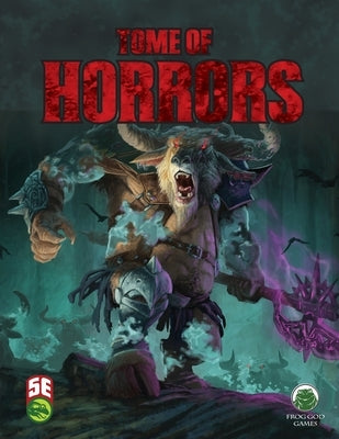 Tome of Horrors 5e by Frog God Games