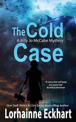 The Cold Case by Eckhart, Lorhainne