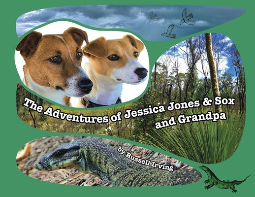 The Adventures of Jessica Jones & Sox and Grandpa by Irving, Russell