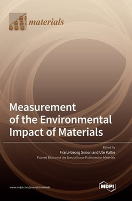 Measurement of the Environmental Impact of Materials by Simon, Franz-Georg