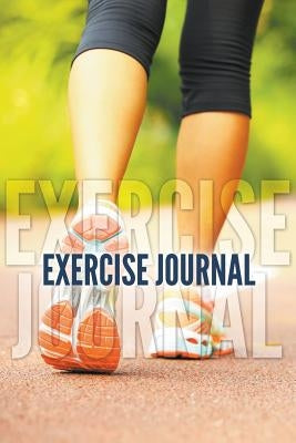 Exercise Journal by Speedy Publishing LLC