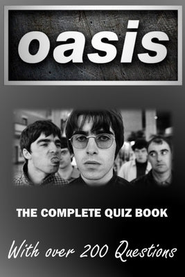 Oasis - The Complete Quiz Book by Demure, B.
