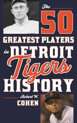 50 Greatest Players by Cohen, Robert W.