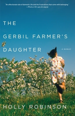 The Gerbil Farmer's Daughter by Robinson, Holly