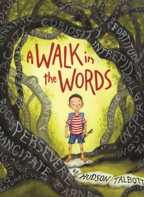 Walk in the Words by Talbott, Hudson