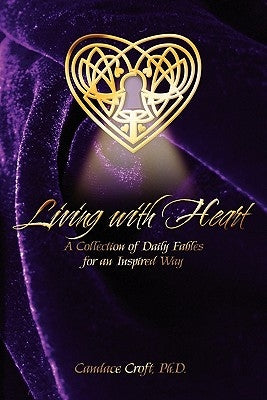 Living with Heart by Croft, Candace