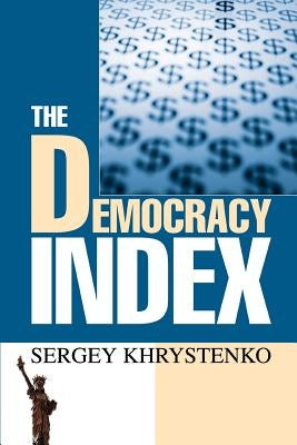 The Democracy Index by Khrystenko, Sergey