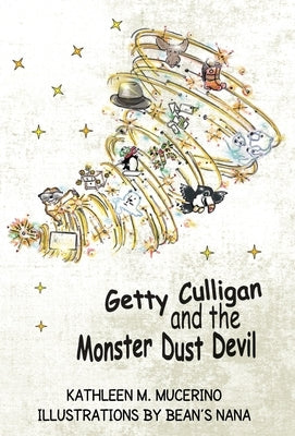 Getty Culligan and the Monster Dust Devil by Mucerino, Kathleen M.