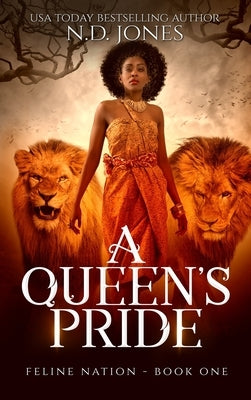 A Queen's Pride by Jones, N. D.