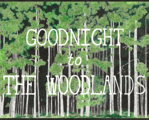 Goodnight to The Woodlands by Metel, Datura