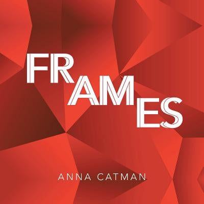 Frames by Catman, Anna