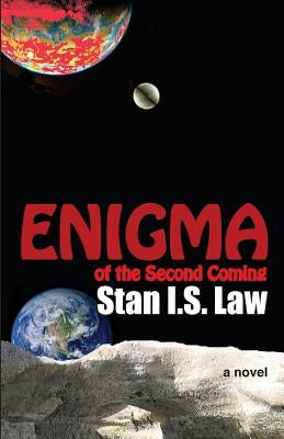 Enigma of the Second Coming by Law, Stan I. S.
