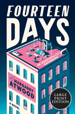 Fourteen Days by Atwood, Margaret
