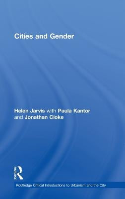 Cities and Gender by Jarvis, Helen