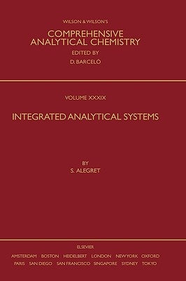 Integrated Analytical Systems: Volume 39 by Alegret, Salvador