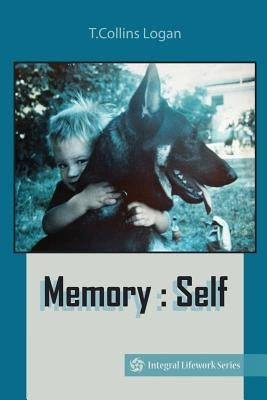 Memory: Self by Logan, T. Collins