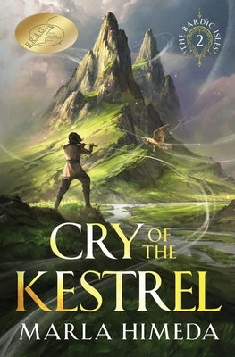 Cry of the Kestrel: Book Two of The Bardic Isles Series by Himeda, Marla