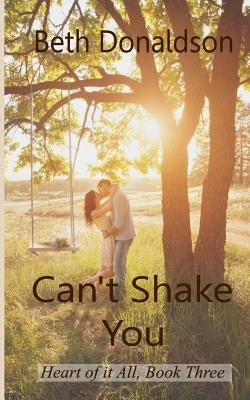 Can't Shake You by Donaldson, Beth