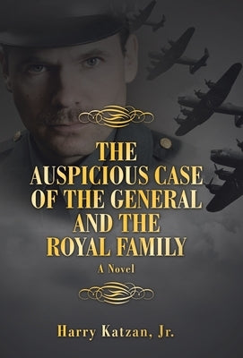 The Auspicious Case of the General and the Royal Family by Katzan, Harry, Jr.