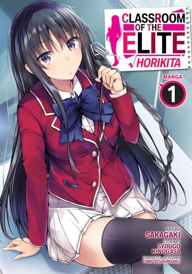 Classroom of the Elite: Horikita (Manga) Vol. 1 by Kinugasa, Syougo