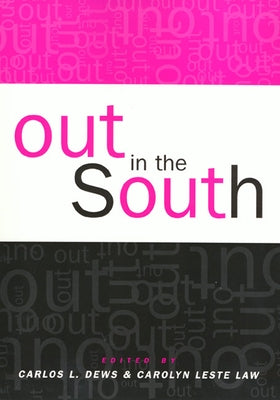 Out in the South by Dews, Carlos